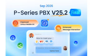 Yeastar P-Series V25.2 GA — улучшенный пользовательский интерфейс Linkus Mobile, расширенные возможности взаимодействия с сообщениями и другое
